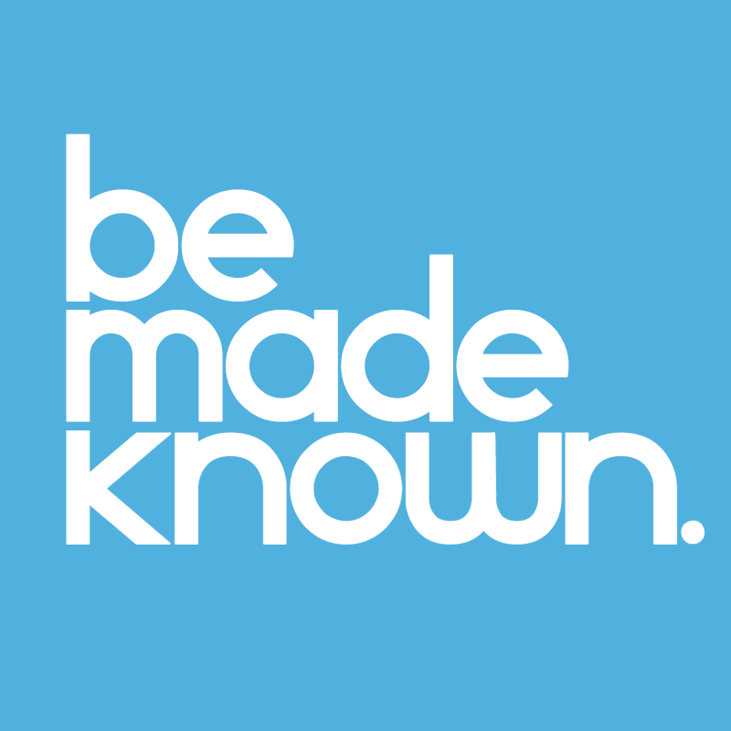 Be Made Known